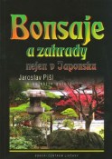 Bonsaje a zahrady